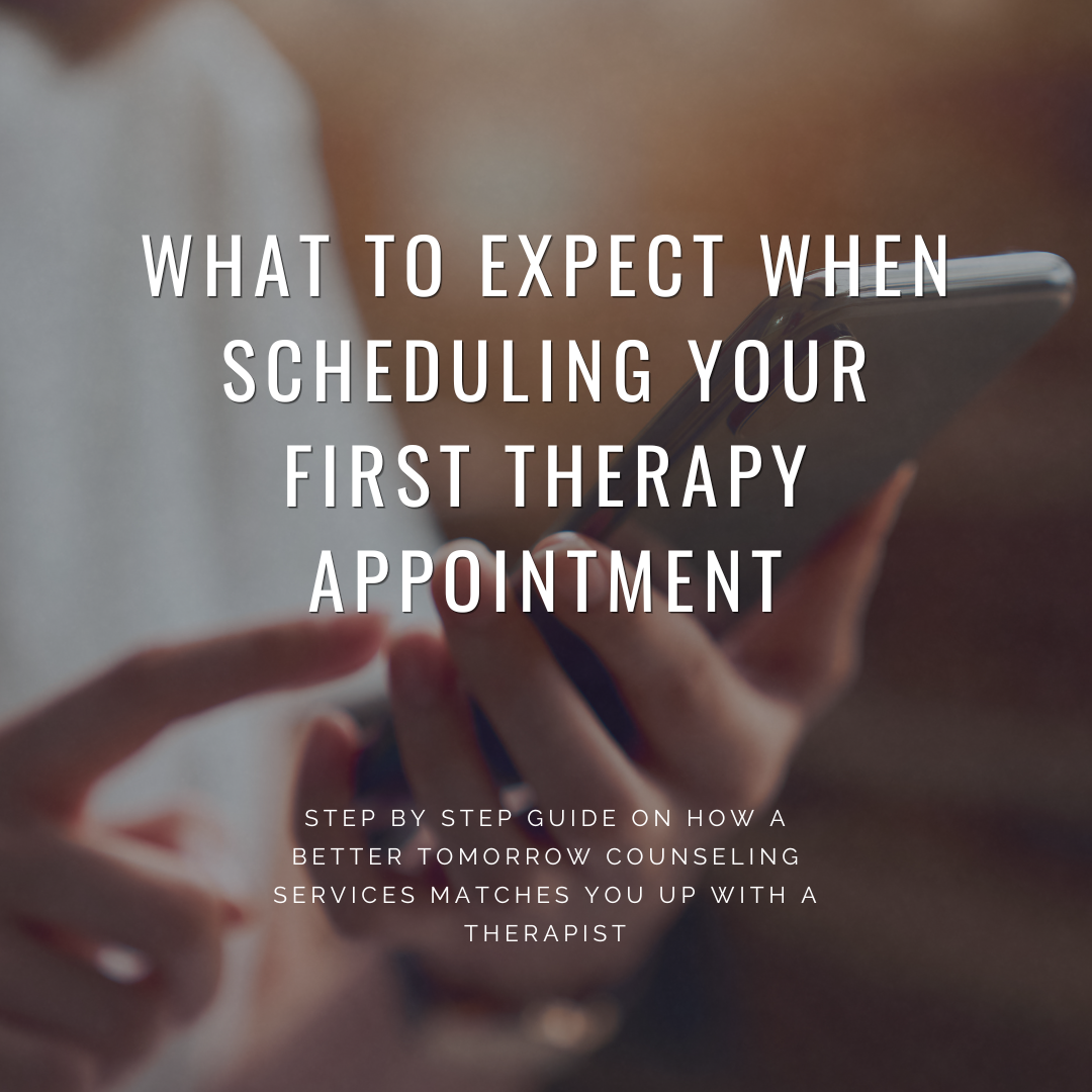 What to Expect When Scheduling Your First Therapy Appointment