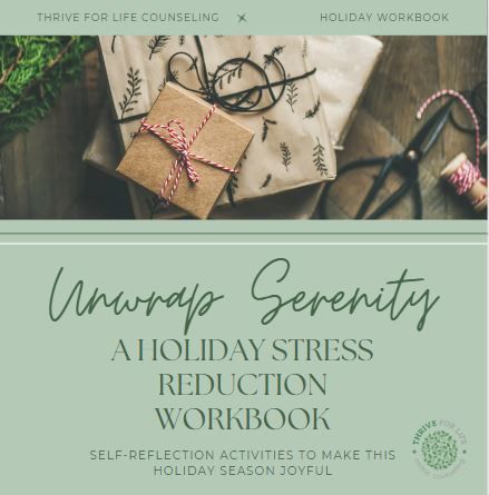 Unwrap Serenity: A Holiday Stress Reduction Workbook 