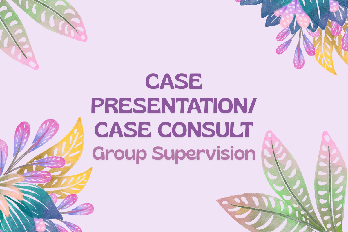 CASE PRESENTATION / CASE CONSULT GROUP 