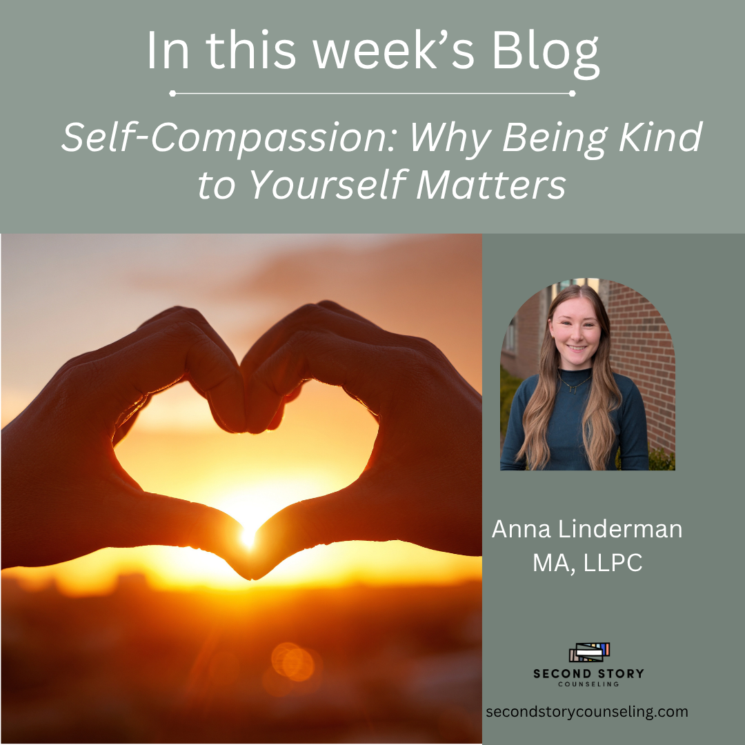 Self-Compassion: Why Being Kind to Yourself Matters