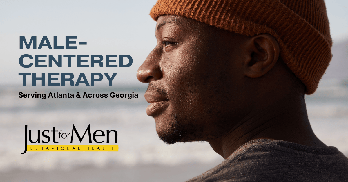 Male-Centered Therapy for Men | Just For Men BH