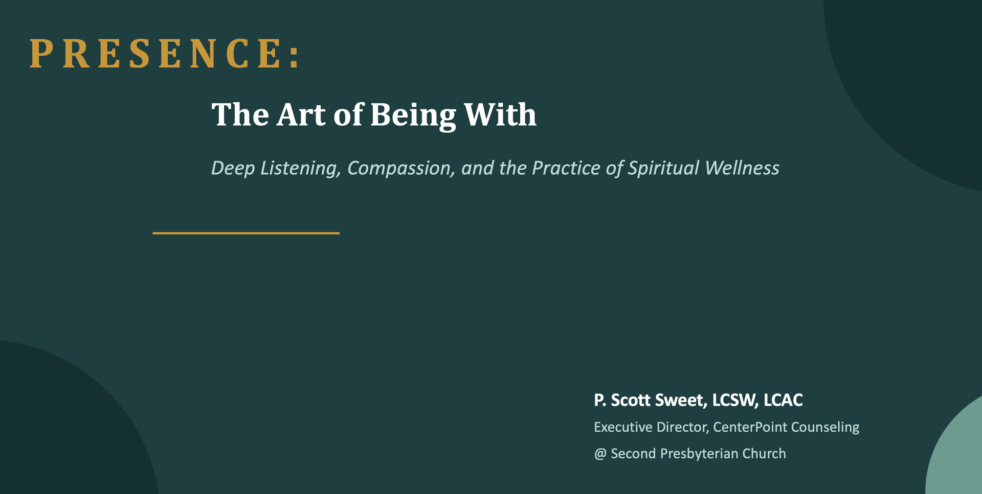 Have Presence With